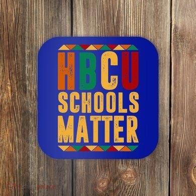 HBCU Black History Pride Gift Im Rooting For Every HBCU Coaster