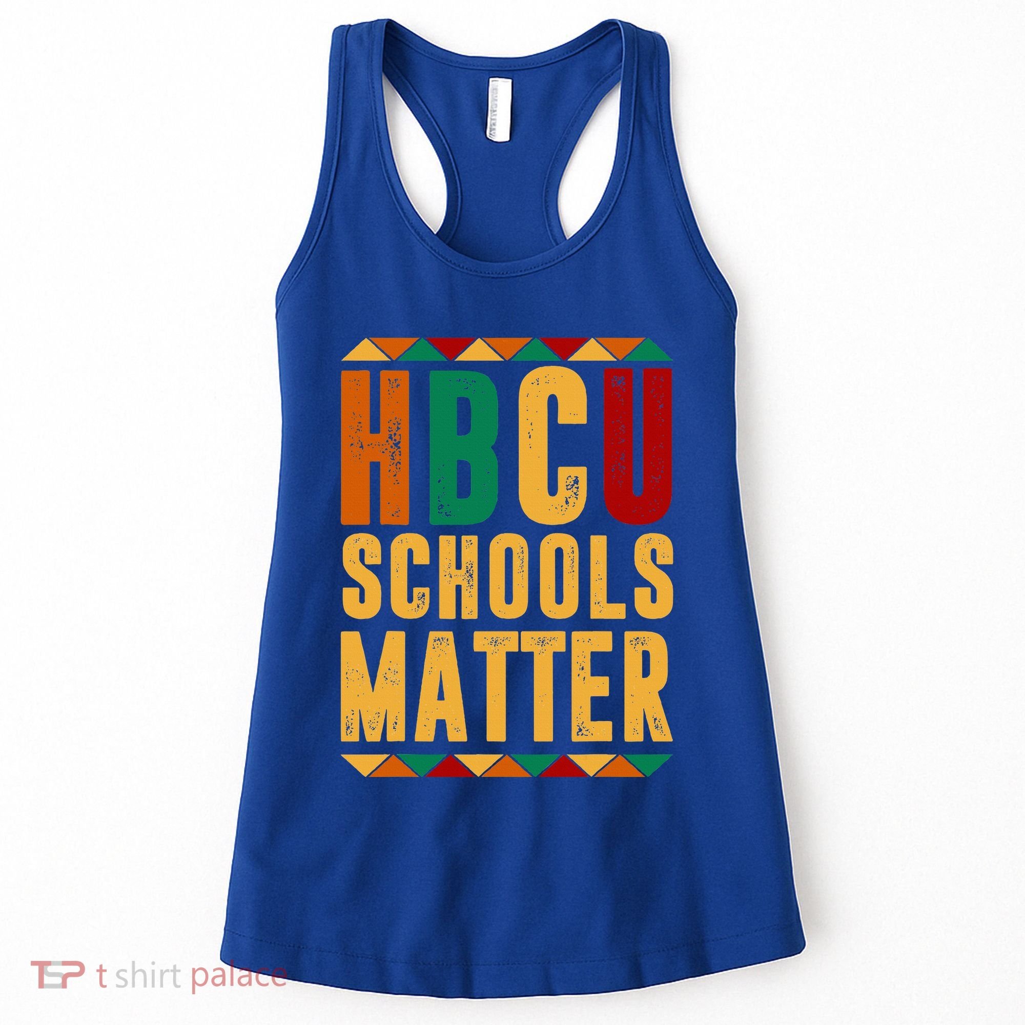 HBCU Black History Pride Gift Im Rooting For Every HBCU Women's Tank Top