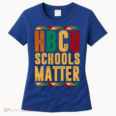 HBCU Black History Pride Gift Im Rooting For Every HBCU Women's T-Shirt