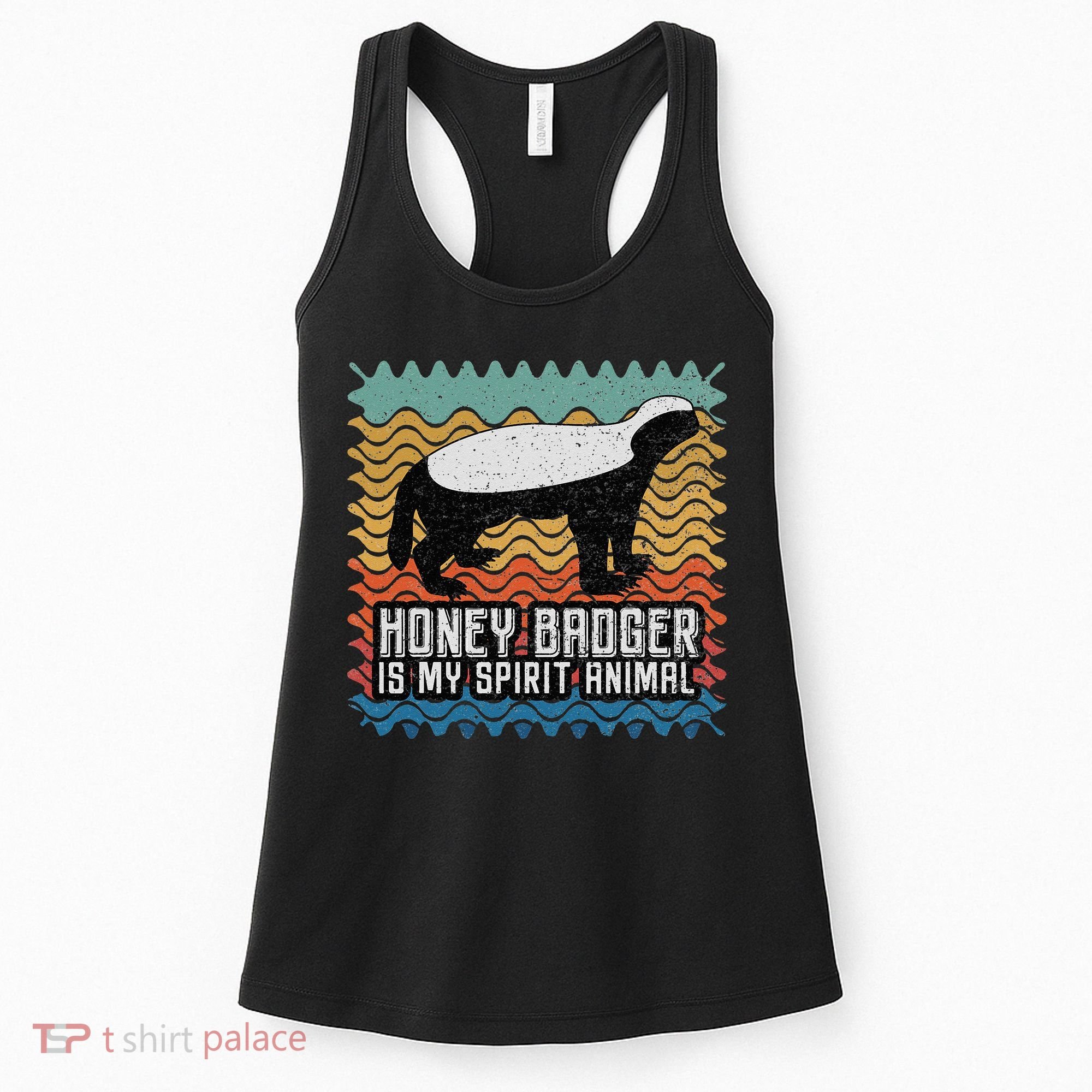 Honey Badger is my Spirit Animal Women's Tank Top
