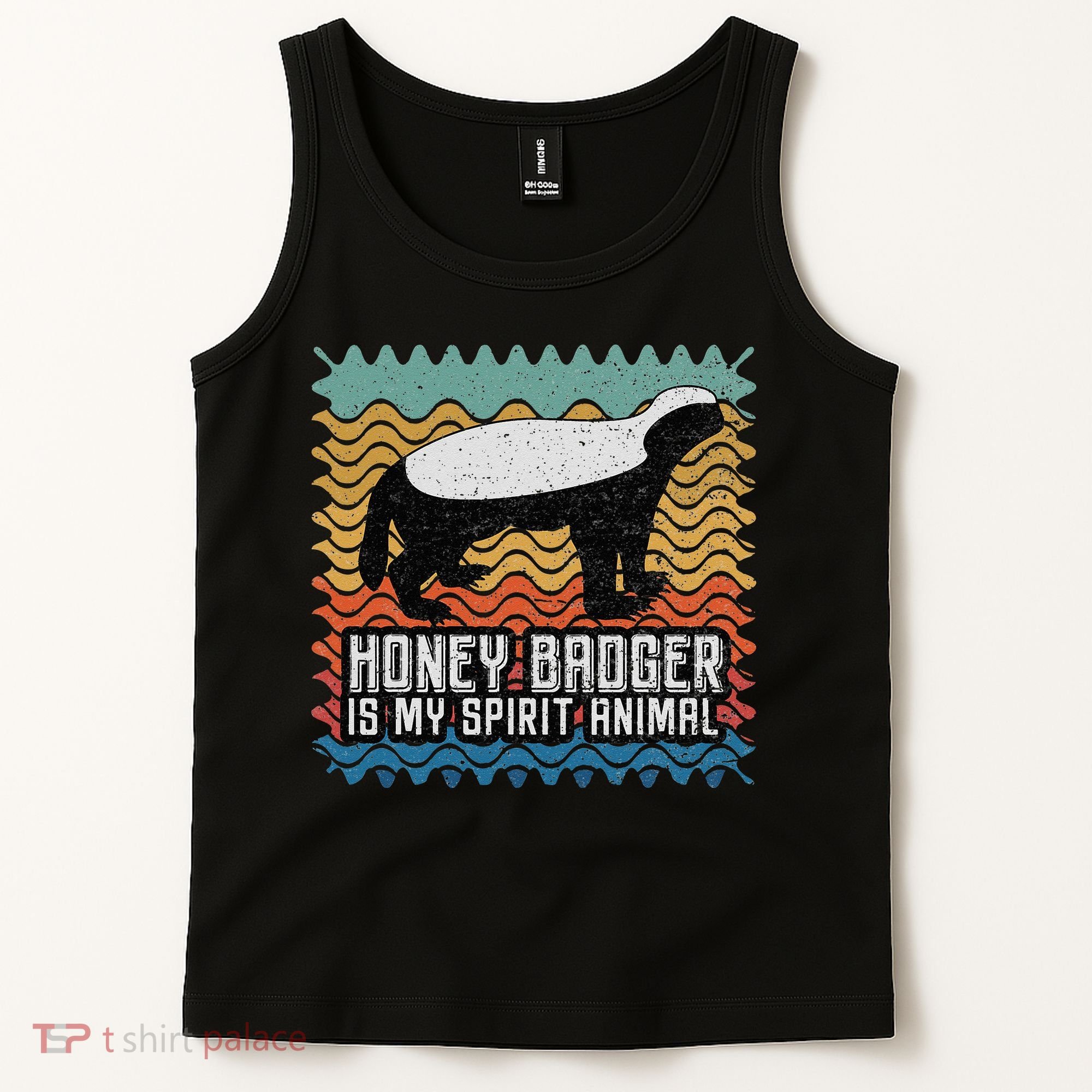 Honey Badger is my Spirit Animal Tank Top