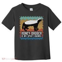 Honey Badger is my Spirit Animal Toddler T-Shirt thumb 0