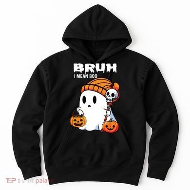 Halloween Bruh I Mean Boo Ghost Funny Hoodie