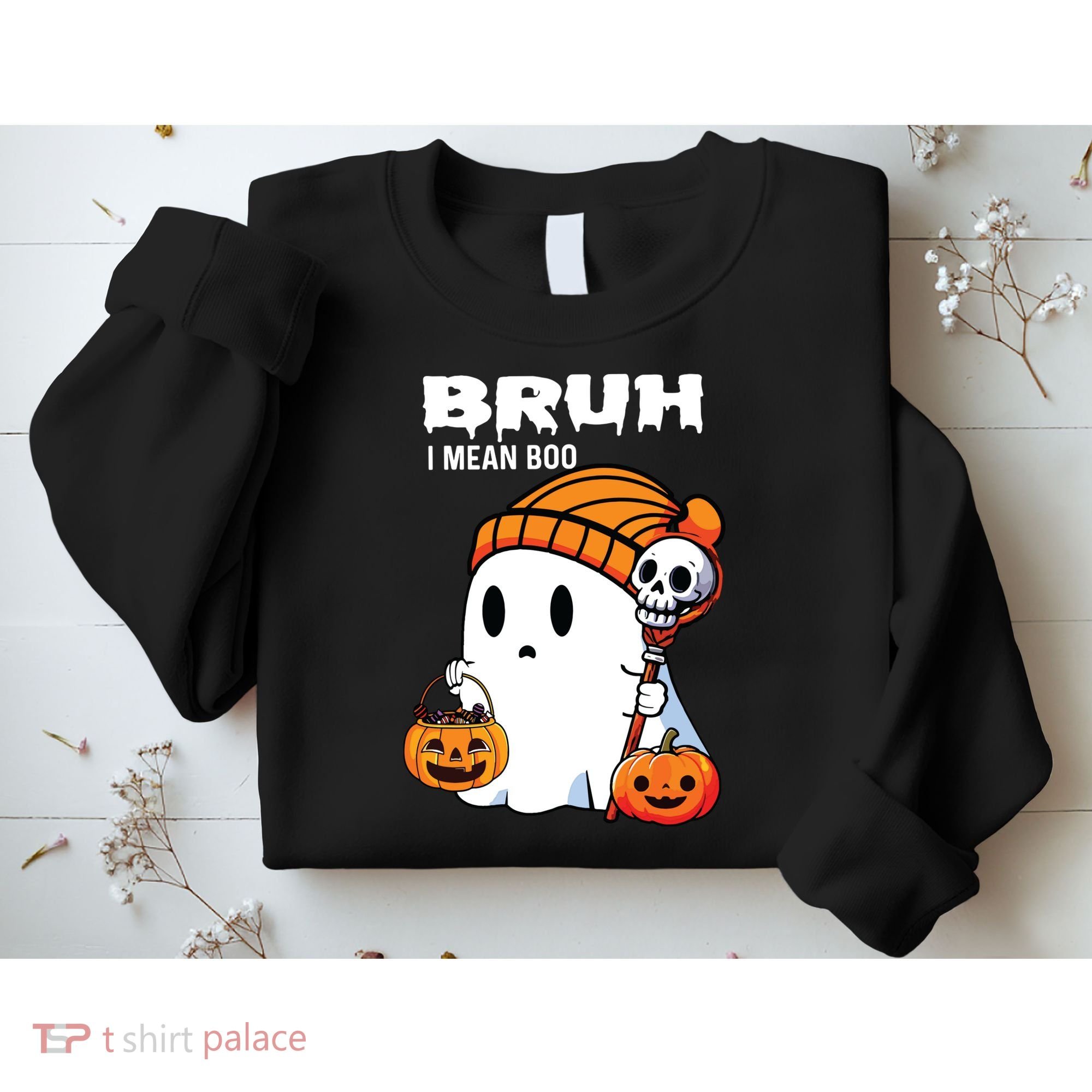 Halloween Bruh I Mean Boo Ghost Funny Sweatshirt
