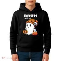 Halloween Bruh I Mean Boo Ghost Funny Kids Hoodie thumb 4