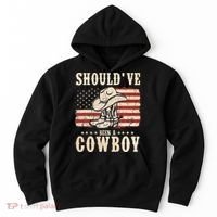 Hat Boots I Should Have Been A Cowboy Hoodie thumb 0