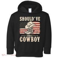 Hat Boots I Should Have Been A Cowboy Toddler Hoodie thumb 0