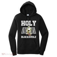 Holy Blockamole Ice Hockey Goalie Hockey Goalkeeper Women's Hoodie thumb 0