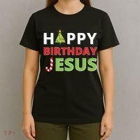 Happy Birthday Jesus Funny Christian Christmas T-Shirt thumb 4