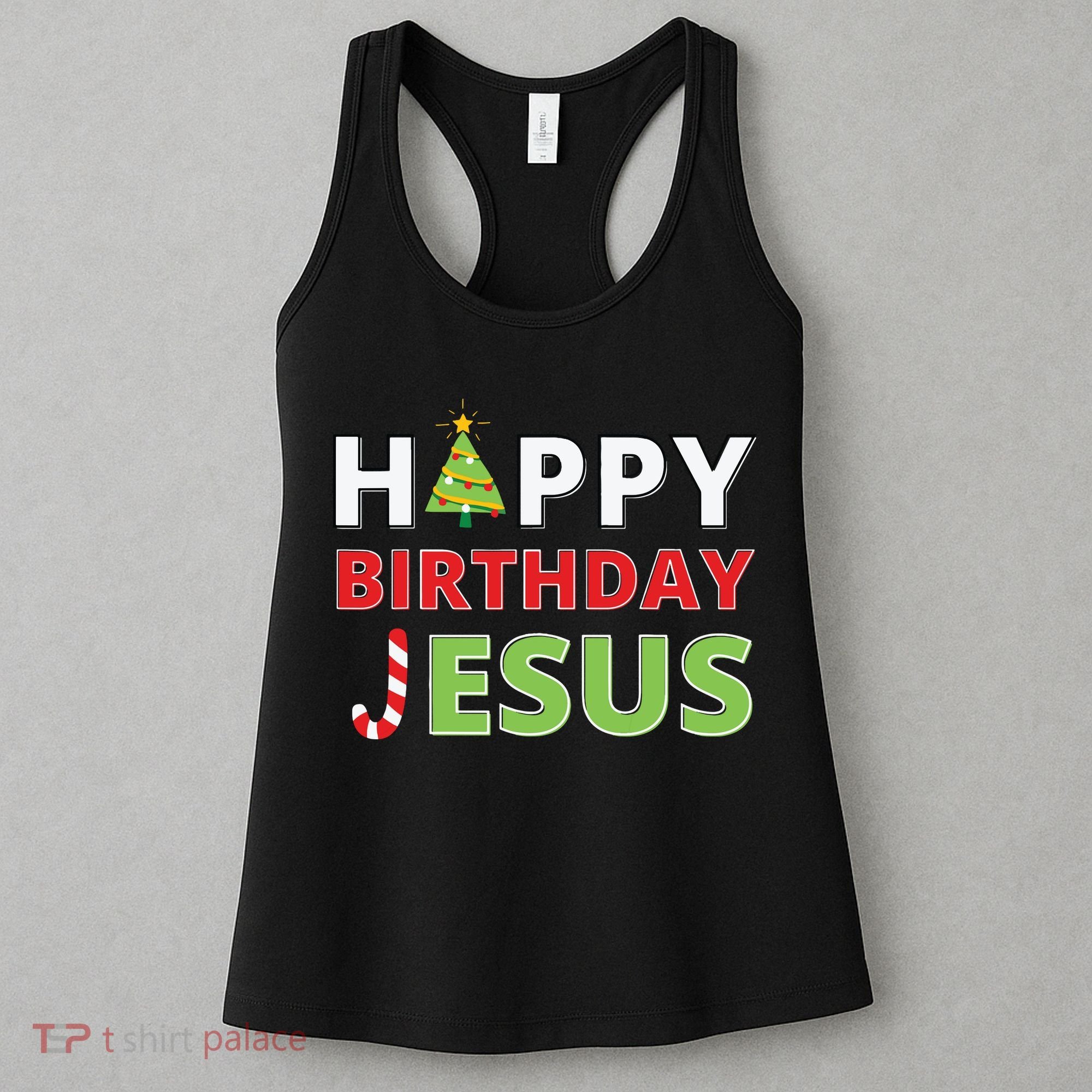 Happy Birthday Jesus Funny Christian Christmas Women's Tank Top
