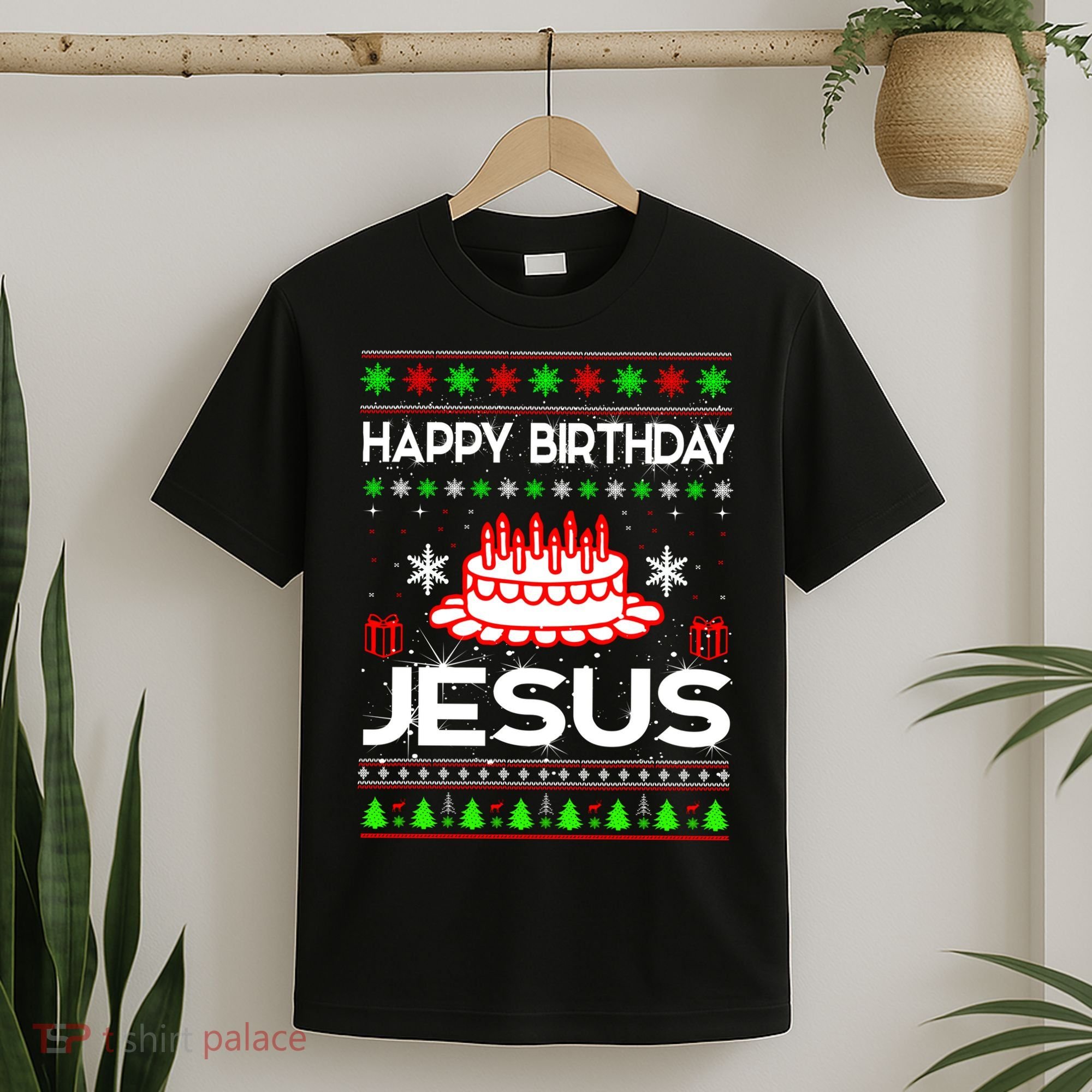 Happy Birthday Jesus Ugly Christmas T-Shirt