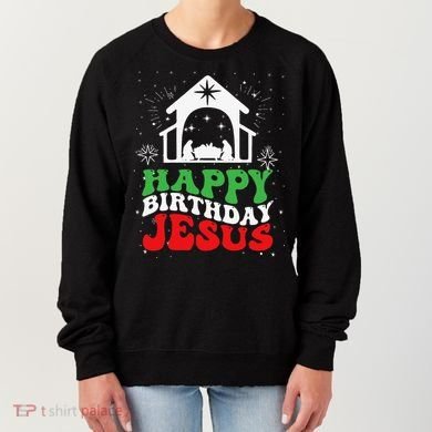 Happy Birthday Jesus Women's Sweatshirt