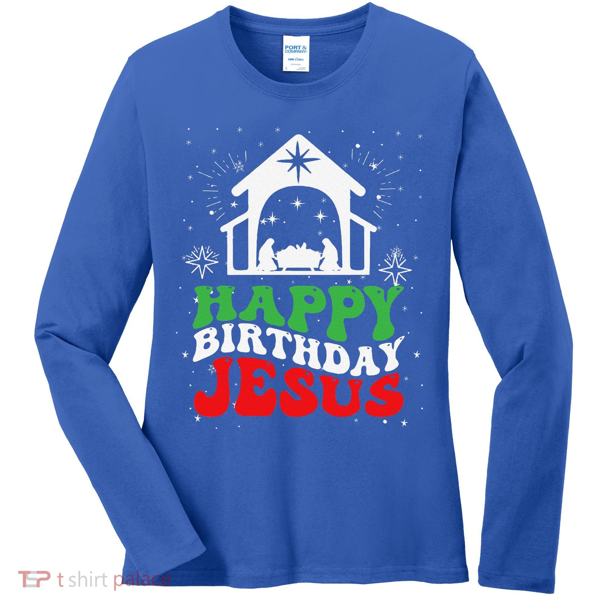 Happy Birthday Jesus Women's Long Sleeve Shirt