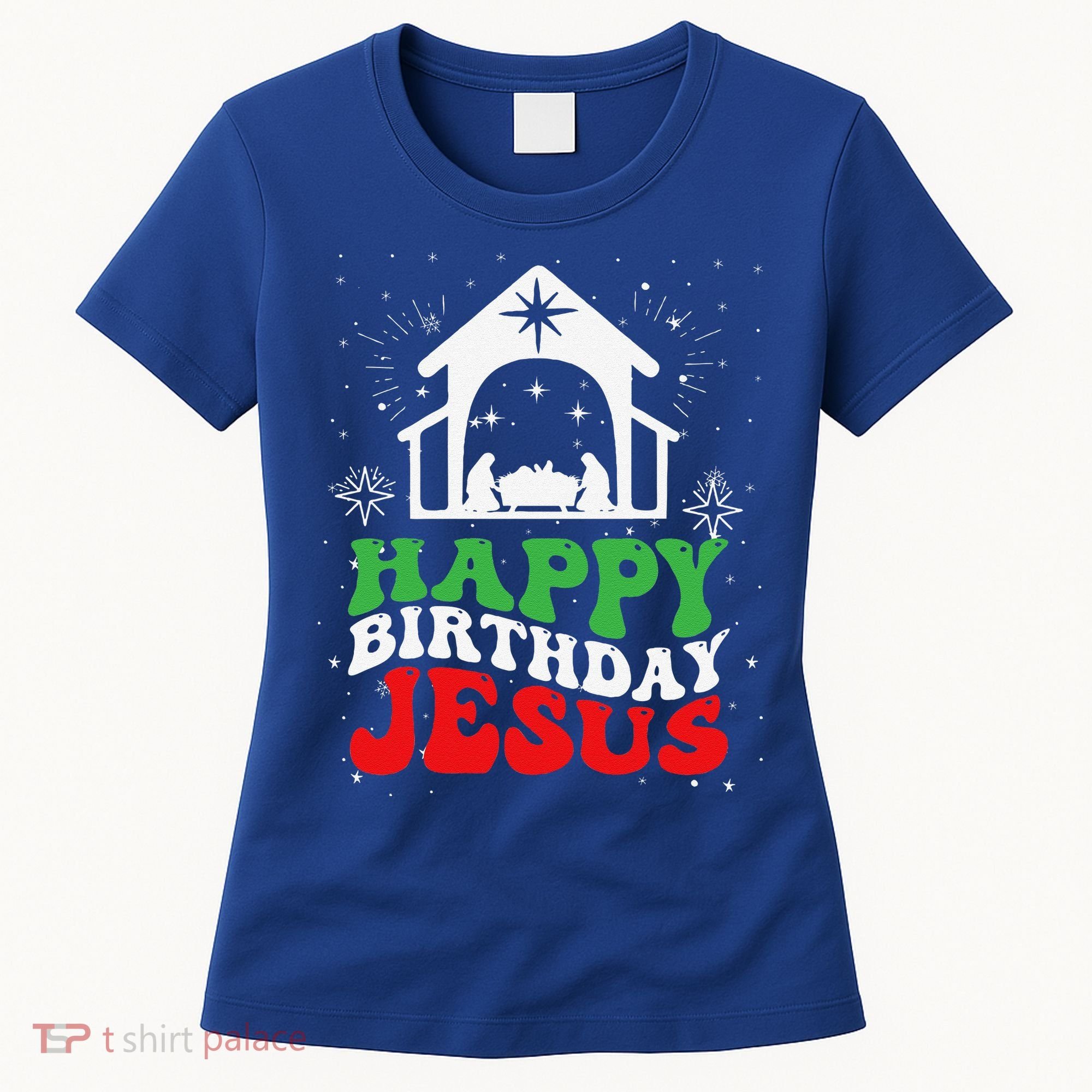 Happy Birthday Jesus Women's T-Shirt