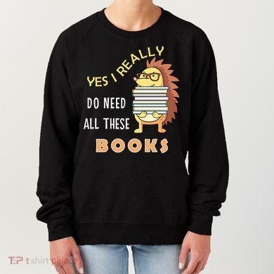 Hedgehog Book Lovers Funny Reading Books Library Literacy Cool Gift Women's Sweatshirt