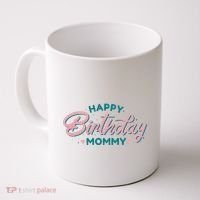 Happy Birthday Mommy Cute Gift Coffee Mug thumb 0