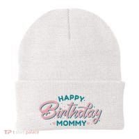 Happy Birthday Mommy Cute Gift Beanie thumb 0