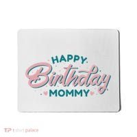 Happy Birthday Mommy Cute Gift Mousepad thumb 0