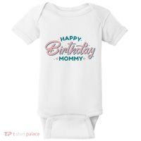 Happy Birthday Mommy Cute Gift Baby Bodysuit thumb 0