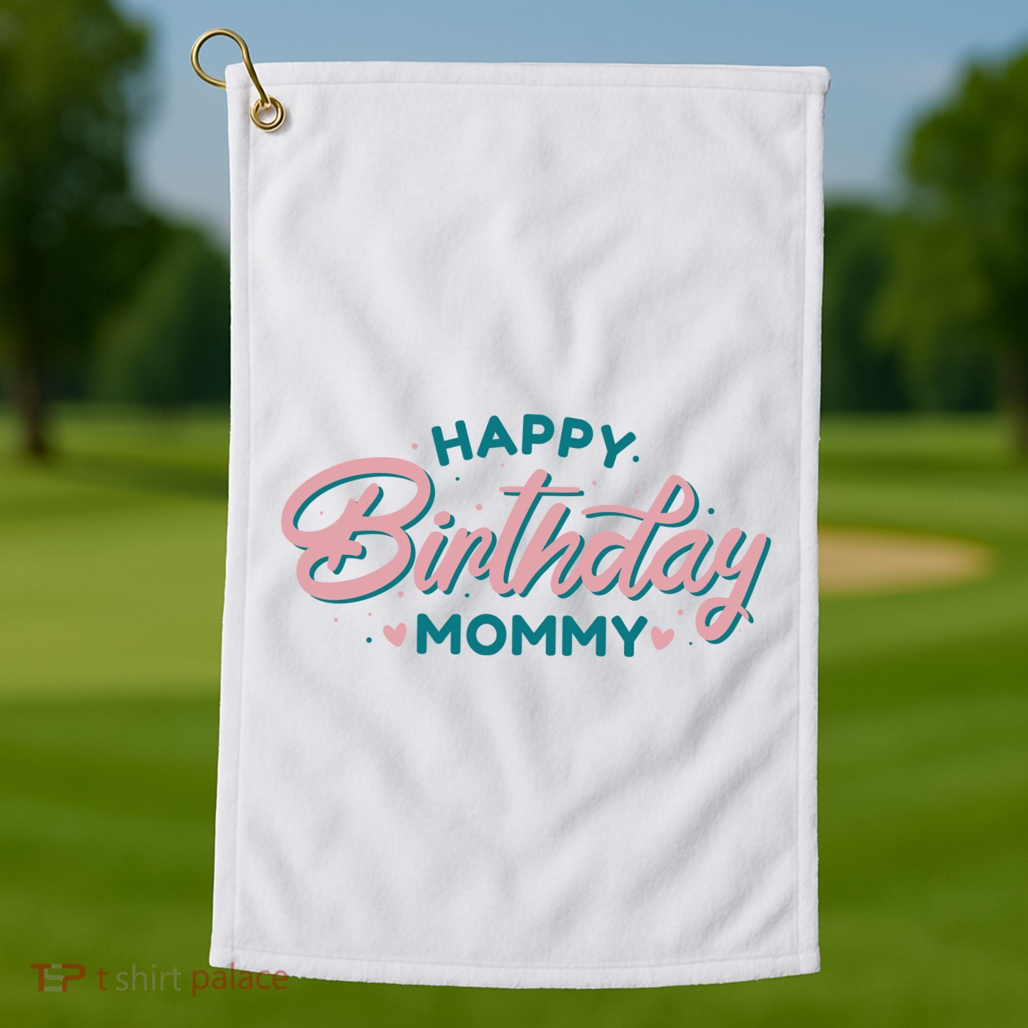 Happy Birthday Mommy Cute Gift Golf Towel