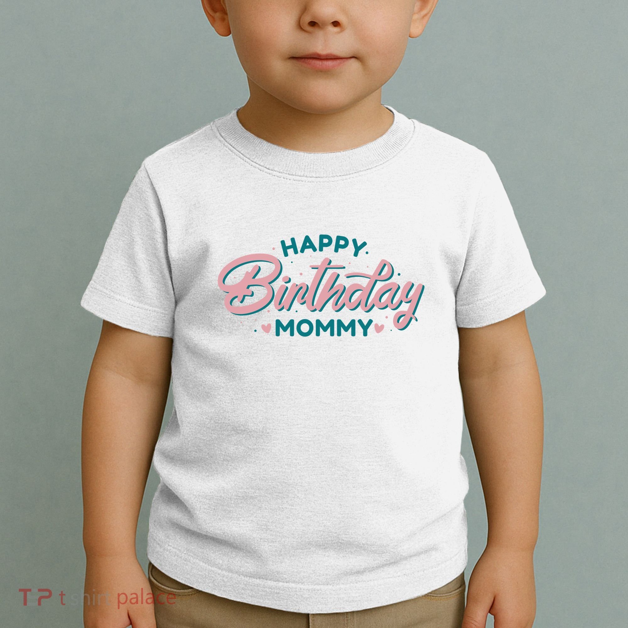 Happy Birthday Mommy Cute Gift Toddler T-Shirt