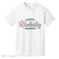 Happy Birthday Mommy Cute Gift Kids T-Shirt thumb 0