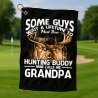 Hunting Buddy Mine Calls Me Grandpa Fathers Day Deer Hunter Great Gift Golf Towel thumb 1