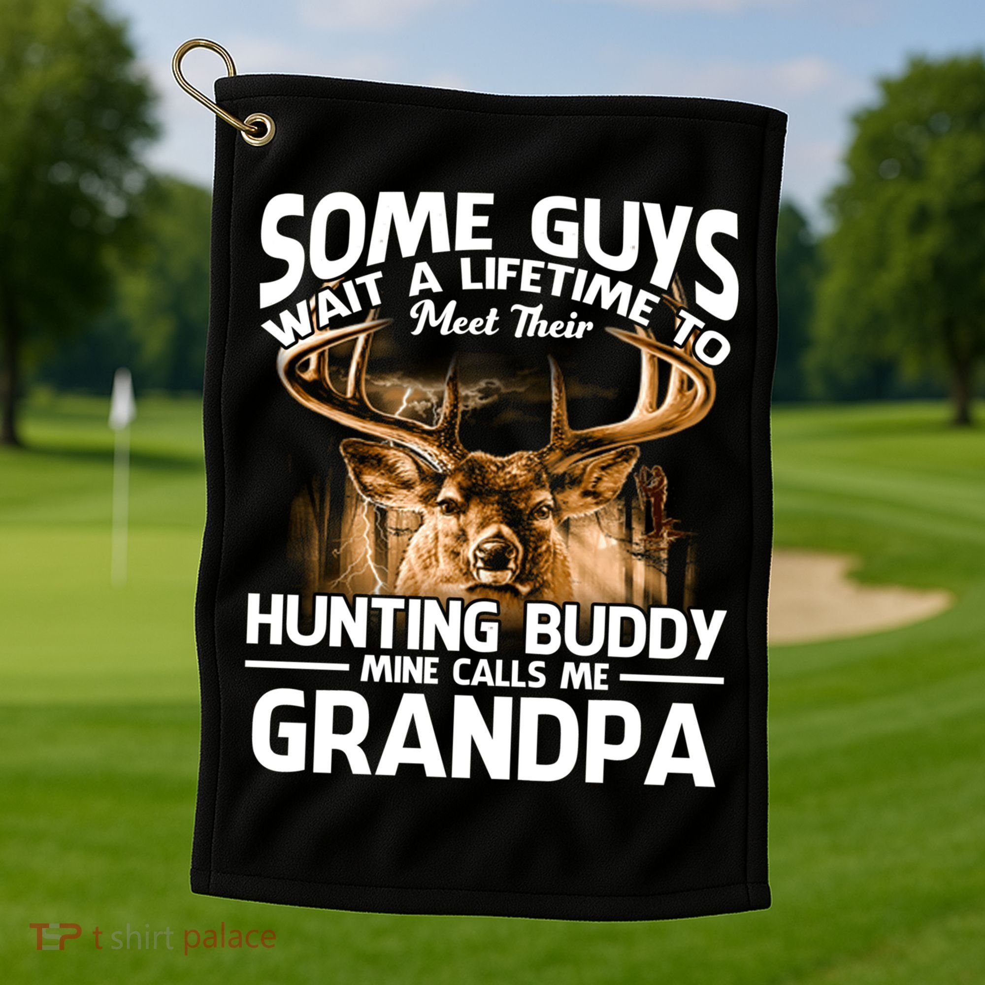 Hunting Buddy Mine Calls Me Grandpa Fathers Day Deer Hunter Great Gift Golf Towel