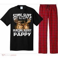 Hunting Buddy Mine Calls Me Pappy Fathers Day Deer Hunter Cool Gift Pajama Set thumb 0