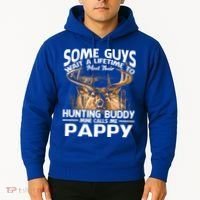 Hunting Buddy Mine Calls Me Pappy Fathers Day Deer Hunter Cool Gift Hoodie thumb 2
