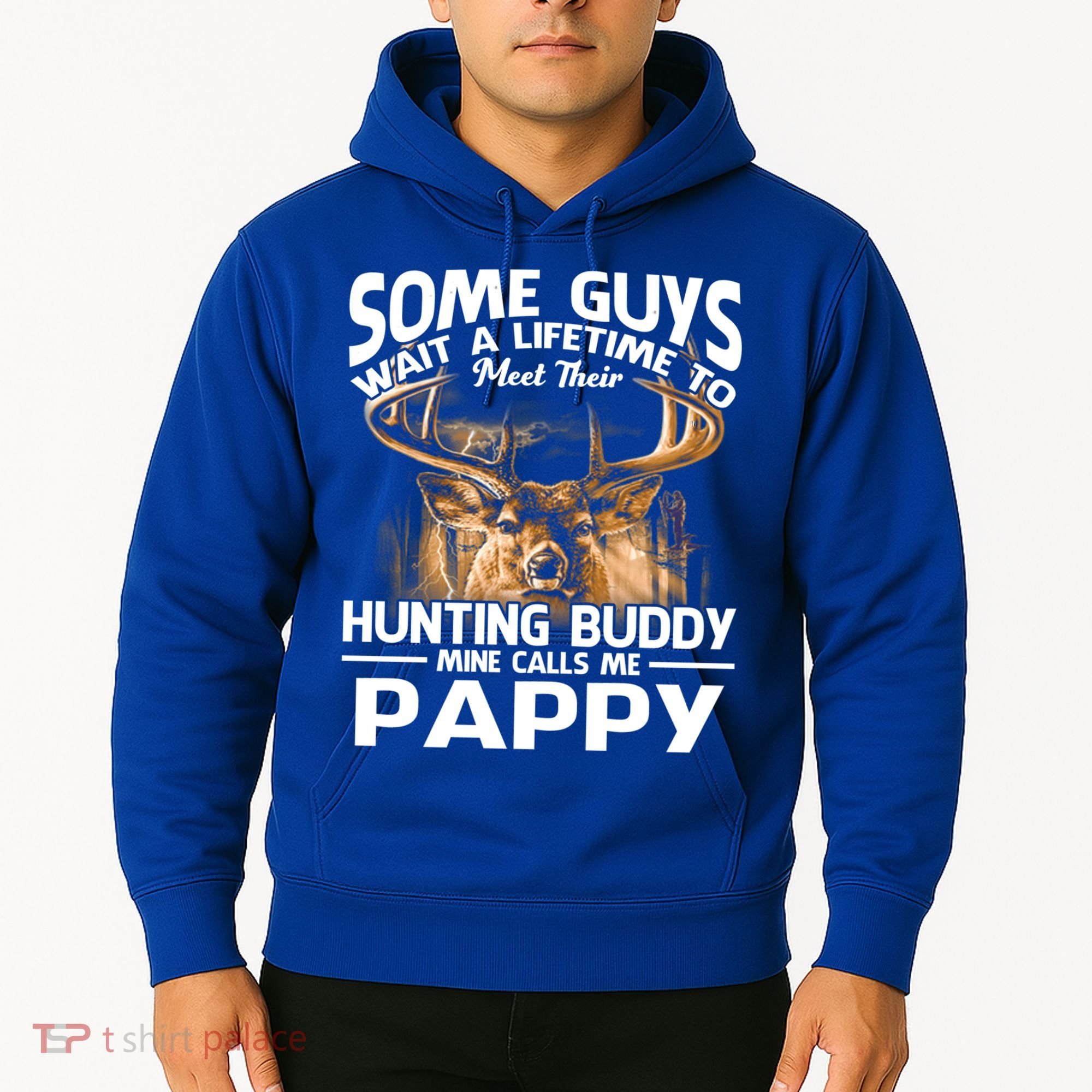 Hunting Buddy Mine Calls Me Pappy Fathers Day Deer Hunter Cool Gift Hoodie