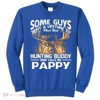 Hunting Buddy Mine Calls Me Pappy Fathers Day Deer Hunter Cool Gift Sweatshirt thumb 0