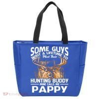 Hunting Buddy Mine Calls Me Pappy Fathers Day Deer Hunter Cool Gift Tote Bag thumb 0