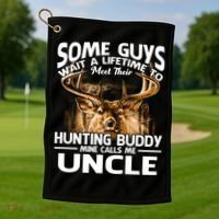 Hunting Buddy Mine Calls Me Uncle Fathers Day Deer Hunter Gift Golf Towel thumb 1