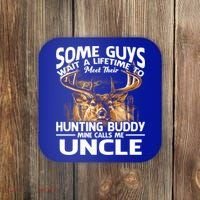 Hunting Buddy Mine Calls Me Uncle Fathers Day Deer Hunter Gift Coaster thumb 0