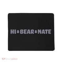 Hi Bear Nate Mousepad thumb 0