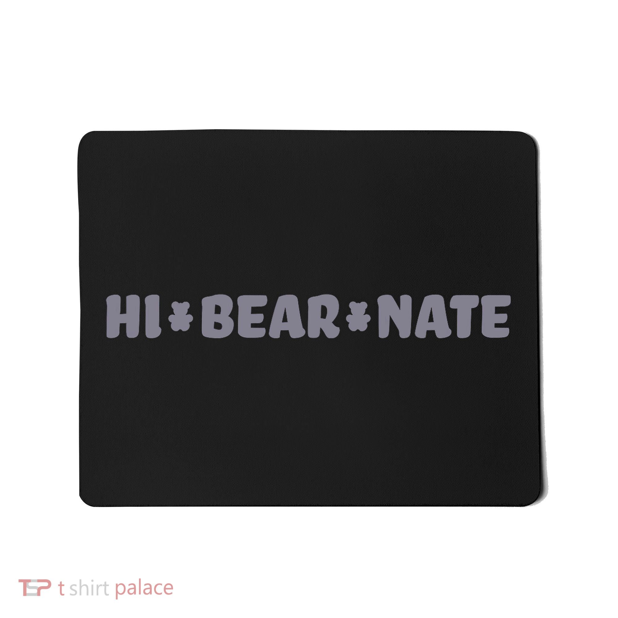 Hi Bear Nate Mousepad