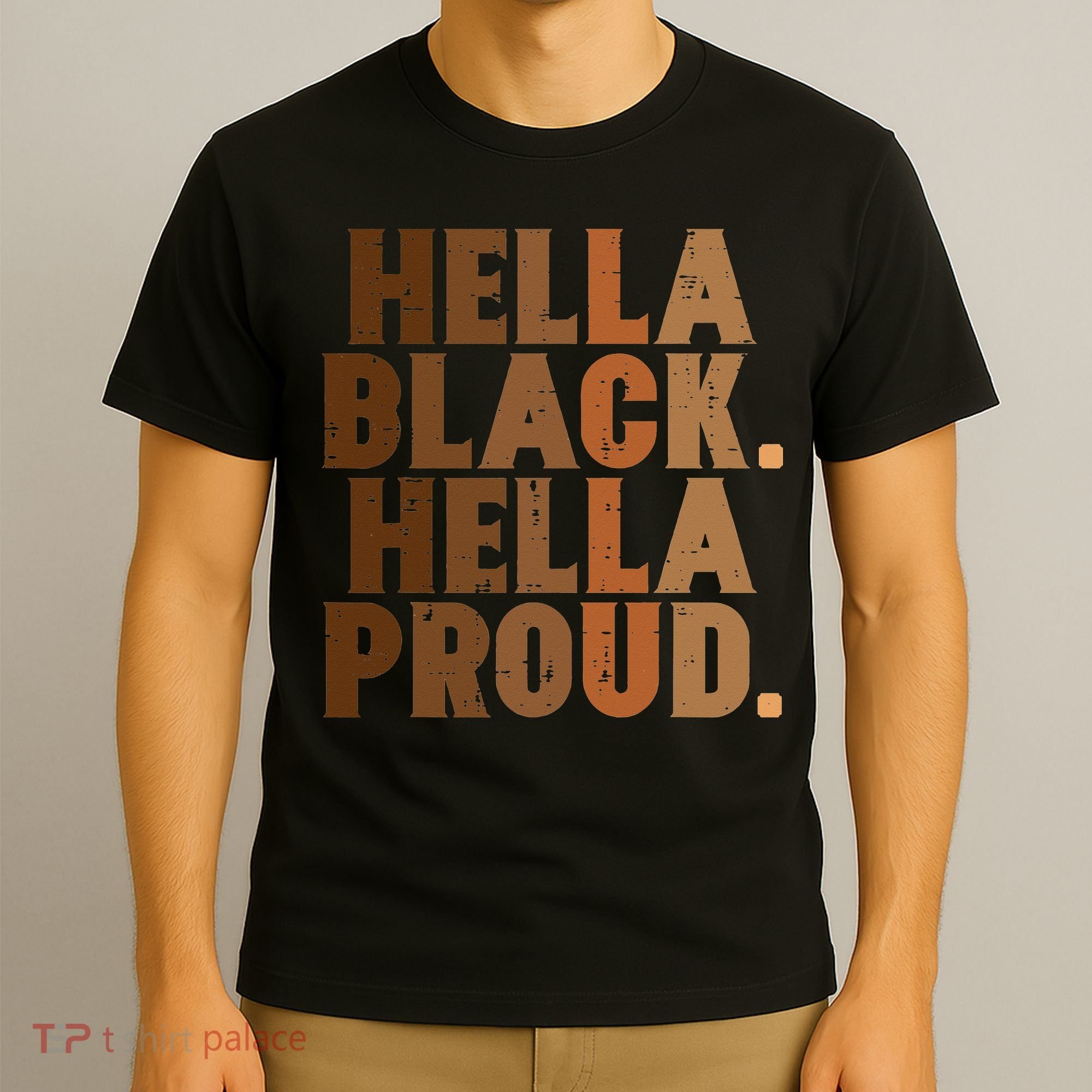 Hella Black Proud History Month African Pride T-Shirt