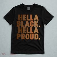 Hella Black Proud History Month African Pride T-Shirt thumb 5