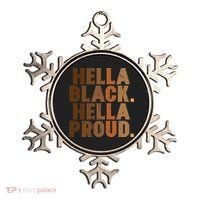 Hella Black Proud History Month African Pride Ornament thumb 0