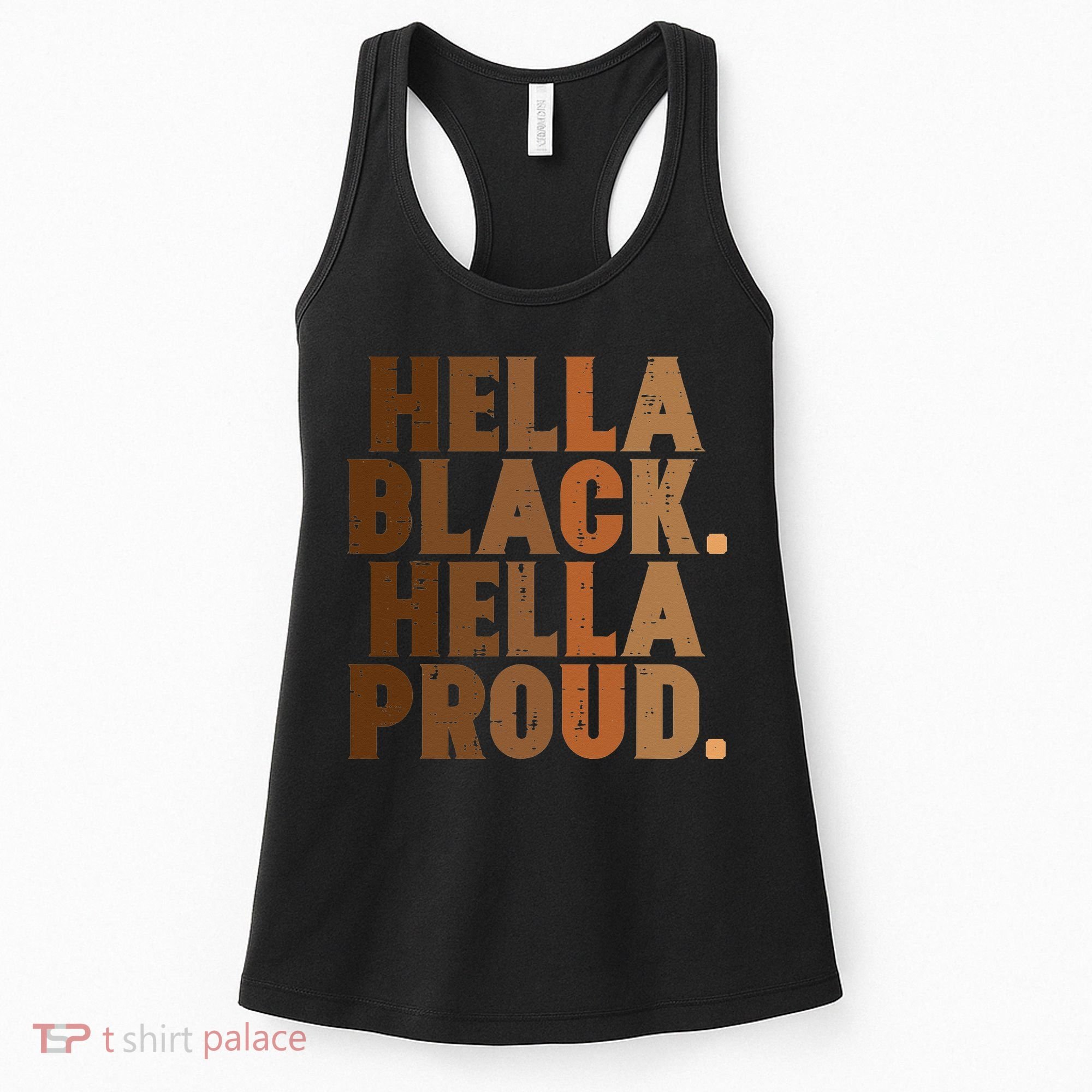 Hella Black Proud History Month African Pride Women's Tank Top