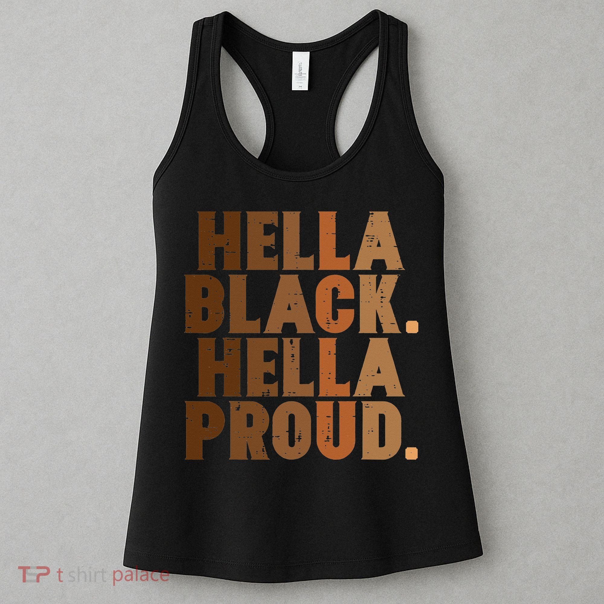Hella Black Proud History Month African Pride Women's Tank Top