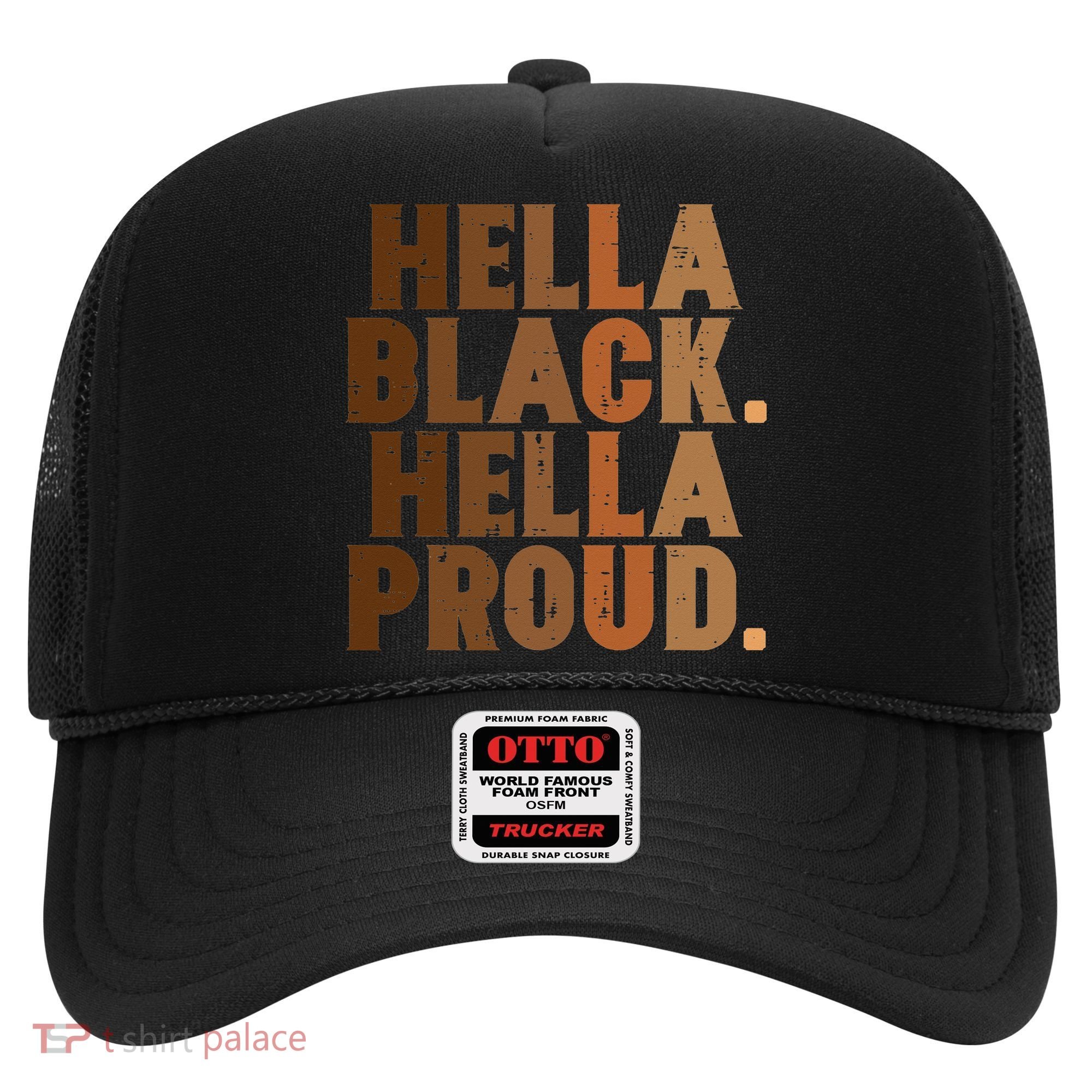 Hella Black Proud History Month African Pride Hat