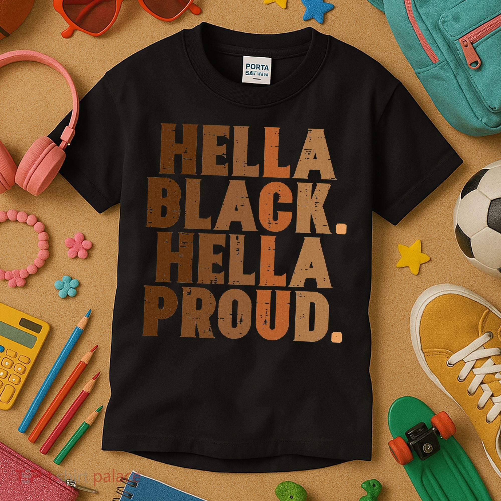 Hella Black Proud History Month African Pride Kids T-Shirt