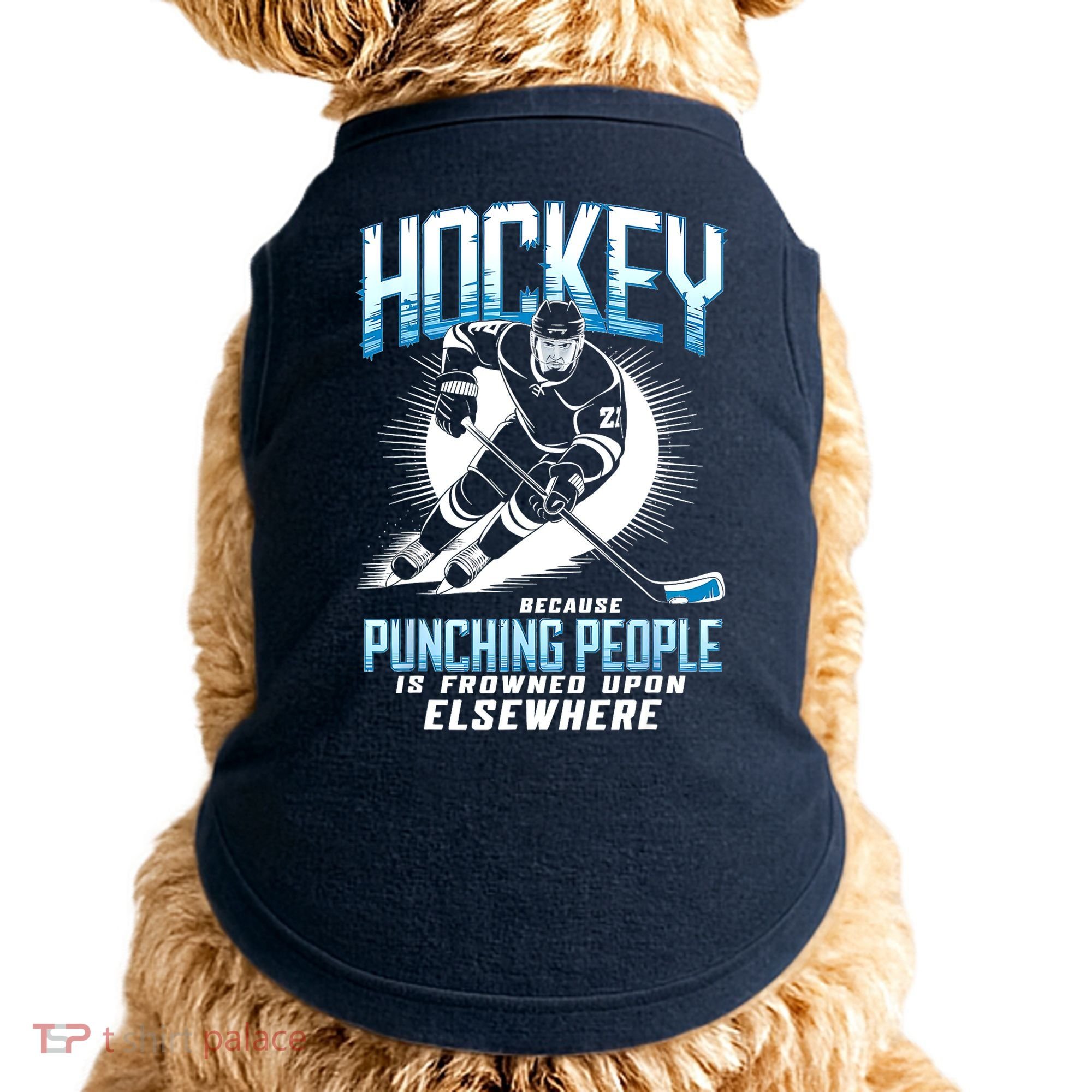 Hockey Because Punching People Ice Hockey Elsewhere Gift Doggie Tank