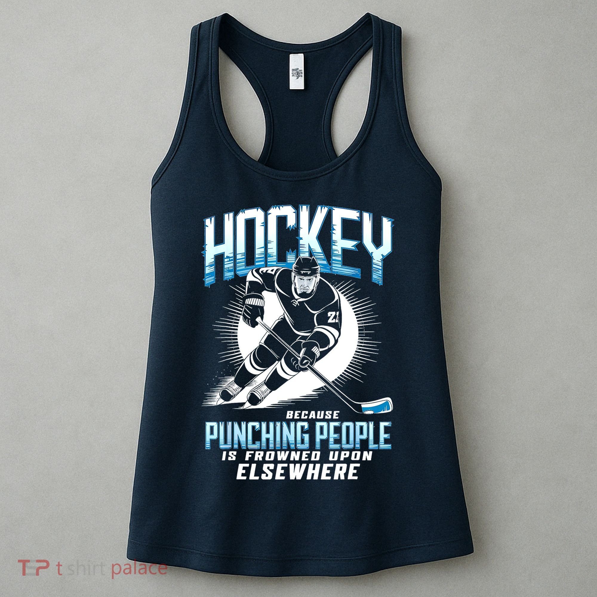 Hockey Because Punching People Ice Hockey Elsewhere Gift Women's Tank Top