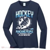 Hockey Because Punching People Ice Hockey Elsewhere Gift Women's Long Sleeve Shirt thumb 0