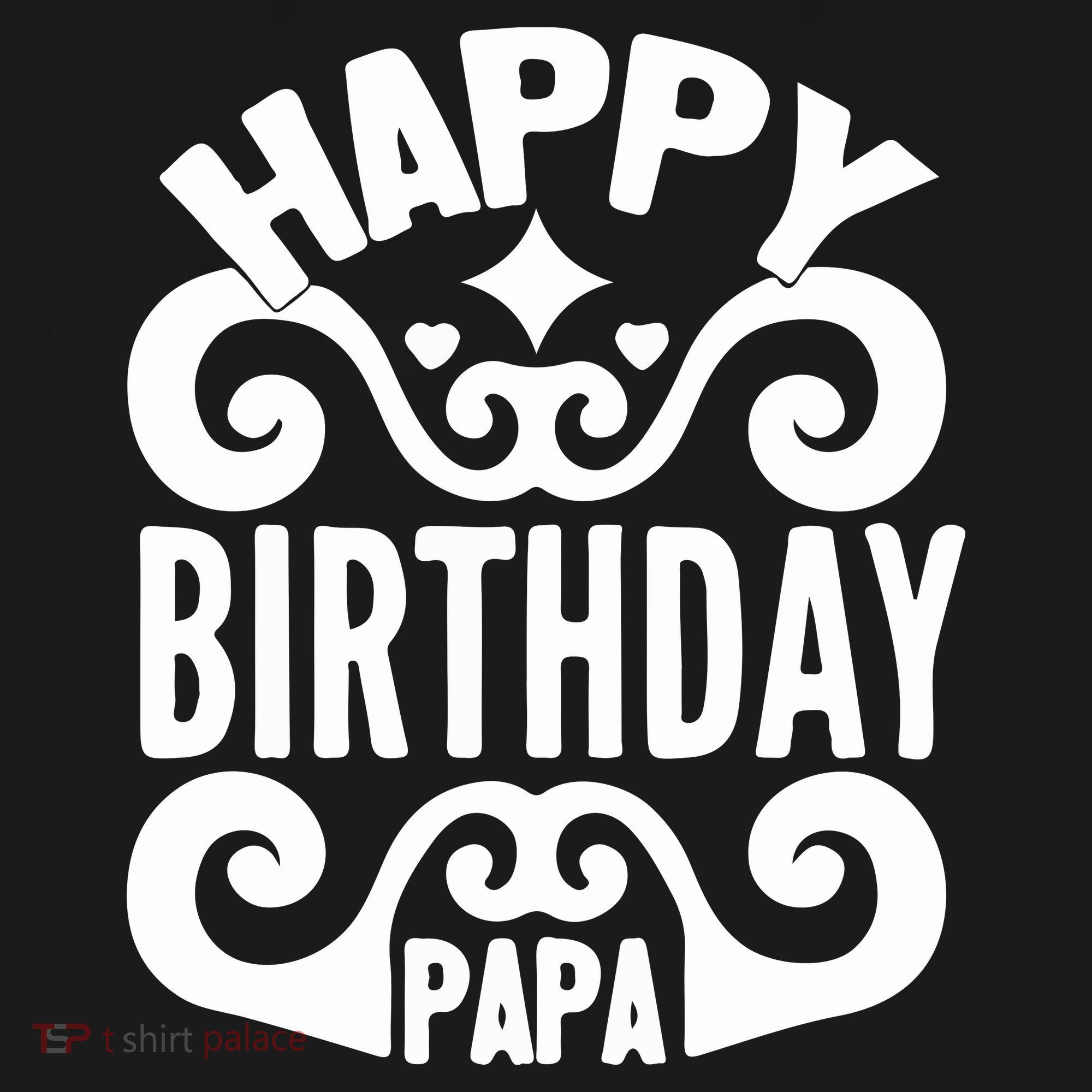 Happy Birthday Papa, World's Best Papa Gift For Dad Fathers Day Mousepad