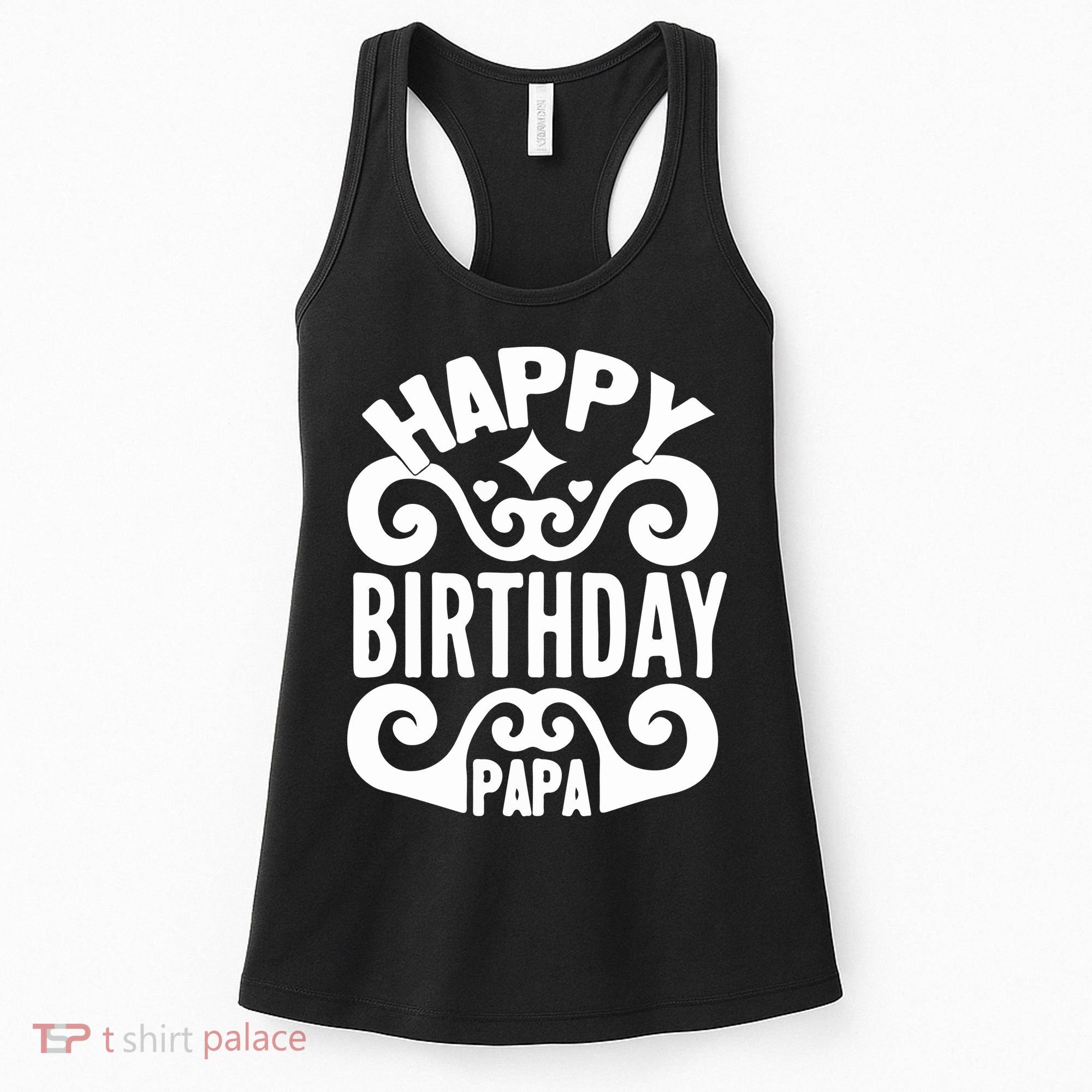 Happy Birthday Papa, World's Best Papa Gift For Dad Fathers Day Women's Tank Top