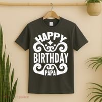 Happy Birthday Papa, World's Best Papa Gift For Dad Fathers Day T-Shirt thumb 2